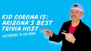Arizona's Best Trivia Host Is The Flame-Throwing Kid Corona