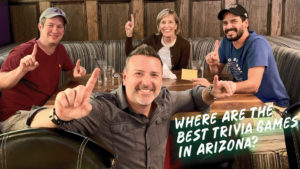Where Are The Best Trivia Games In Arizona?
